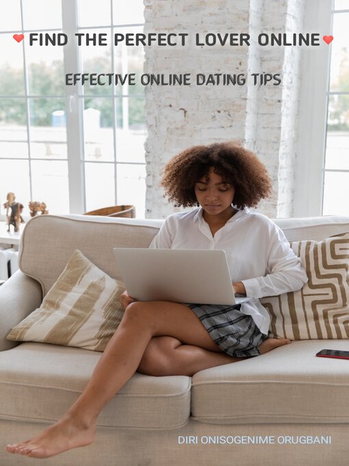 Title details for Find the Perfect Lover Online by Diri Onisogenime Orugbani - Available